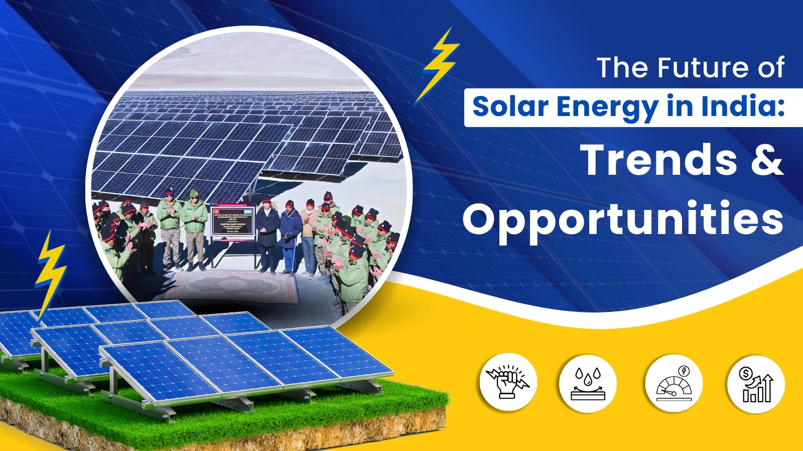 The Future of Solar Energy in India: Trends & Opportunities